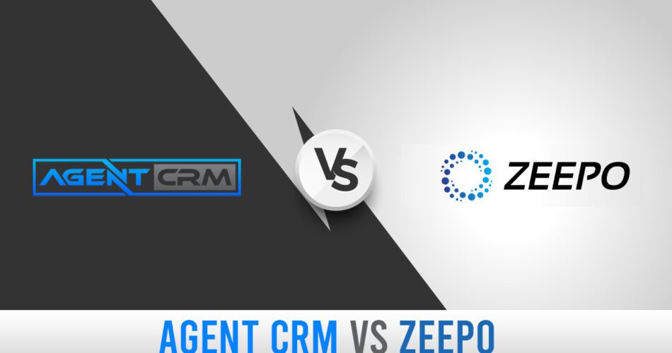 Agent CRM vs. Zeepo